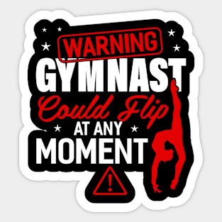 warning gymnast could flip at any moment Funny Gymnastic Tumbling Sticker